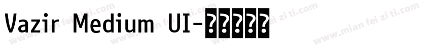 Vazir Medium UI字体转换